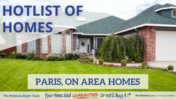 Hotlist of Paris, Ontario Area Homes