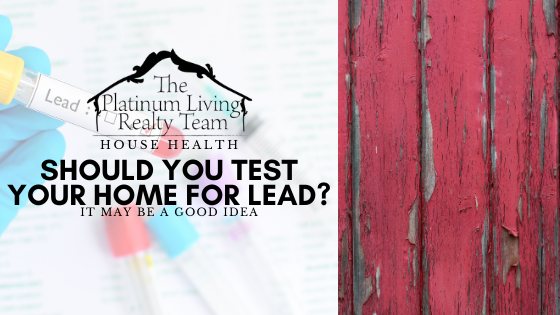 Should You Test Your Home For Lead?