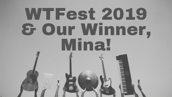 WTFest 2019 Winner Mina! 