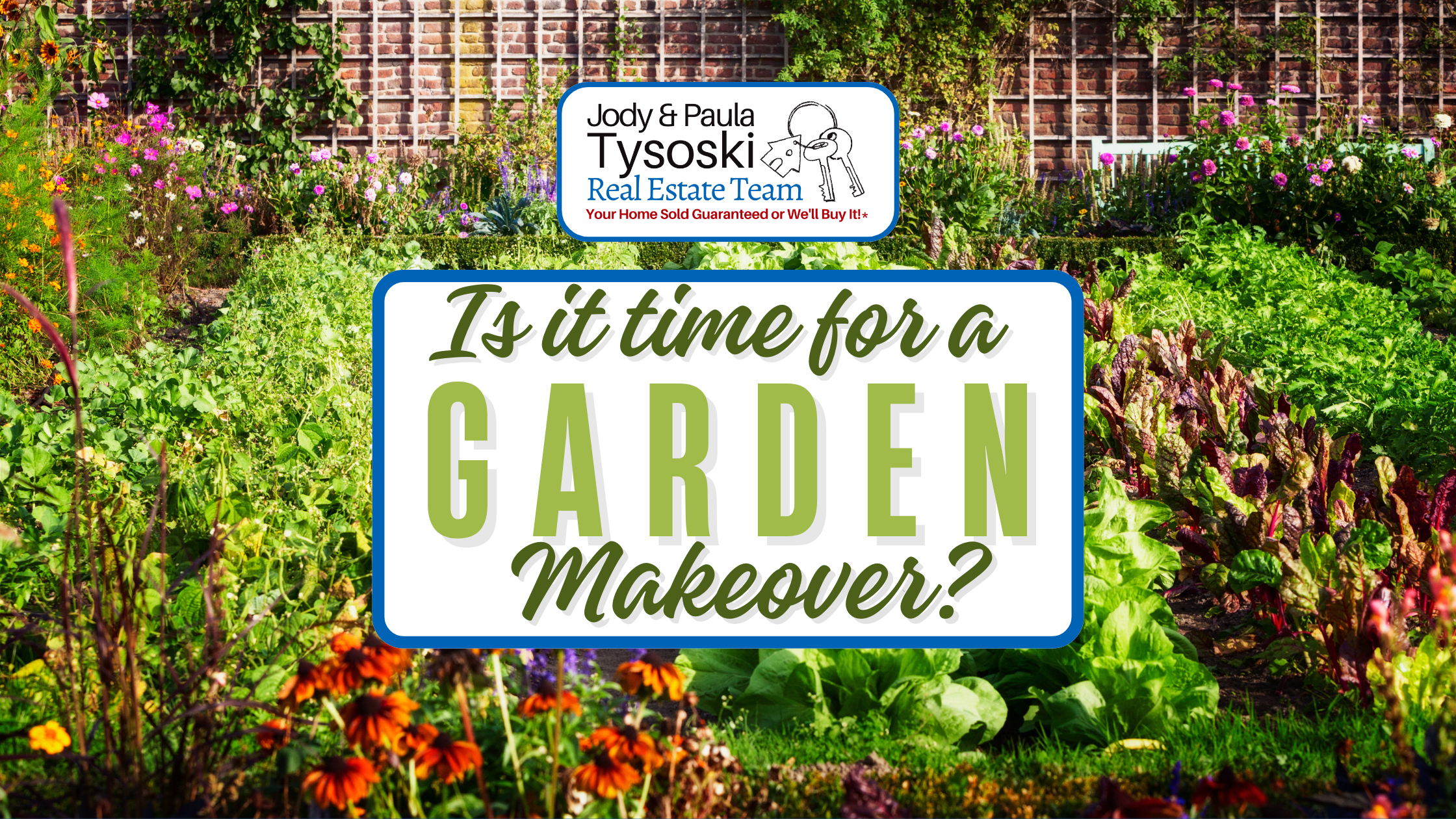 Is it Time for a Garden Makeover?