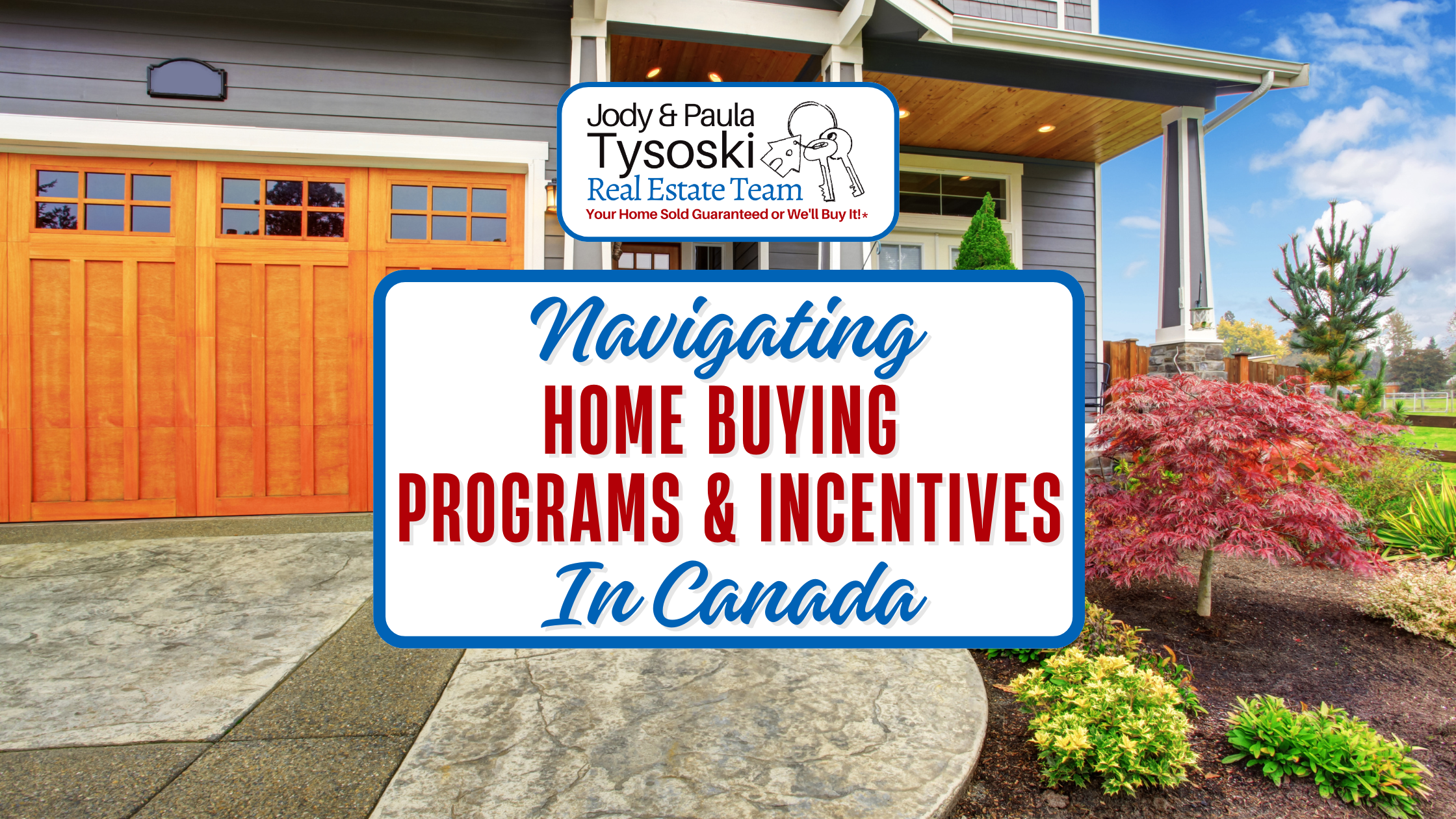 Navigating Home Buying Programs and Incentives in Canada
