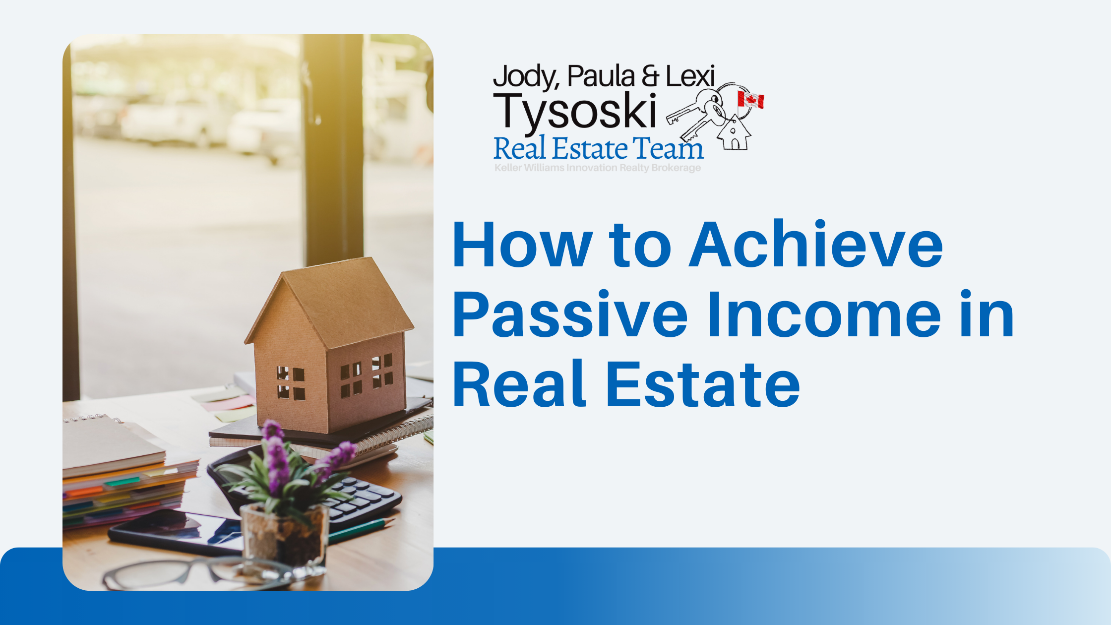 How to Achieve Passive Income in Real Estate