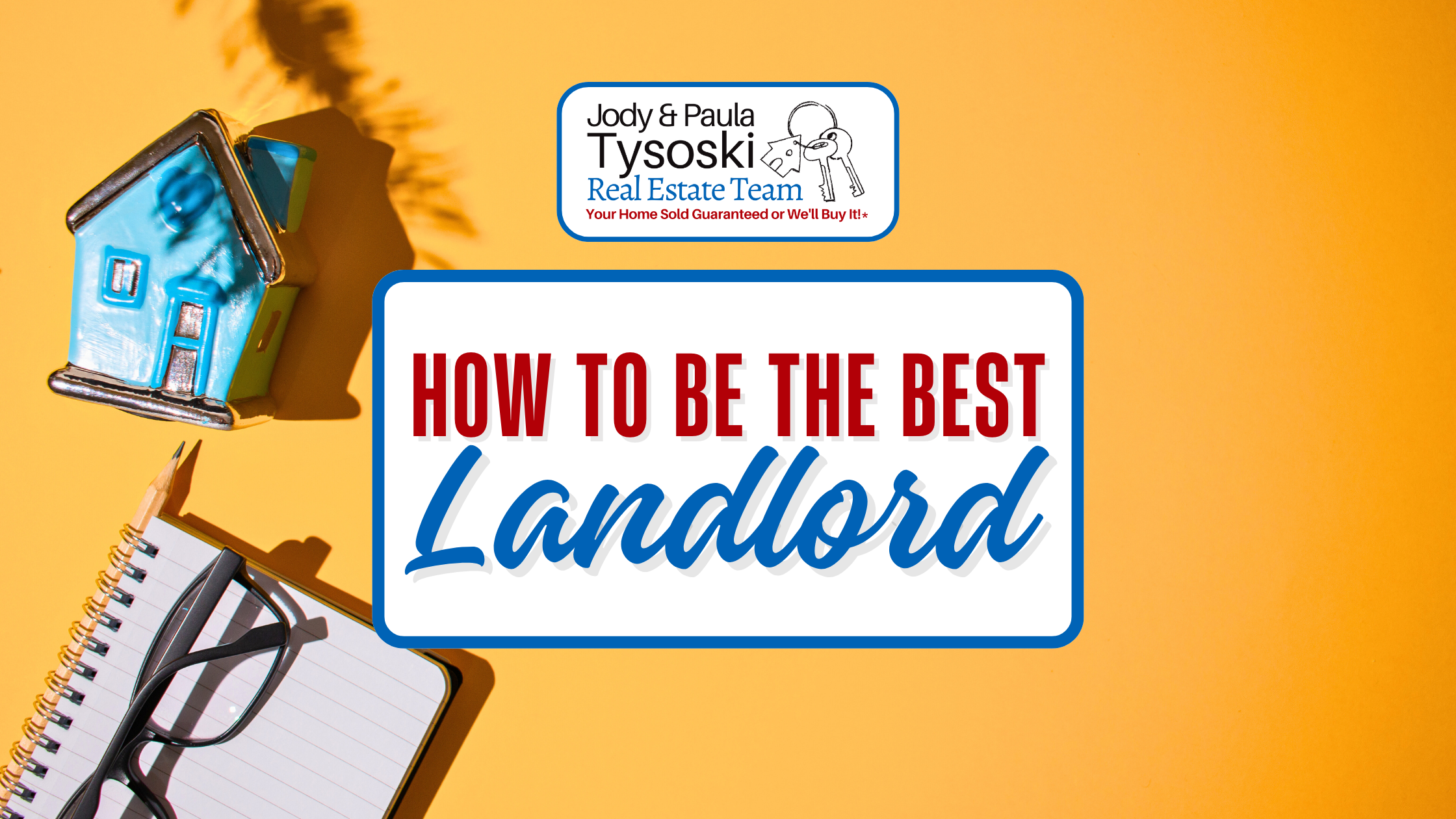 How to Be the Best Landlord