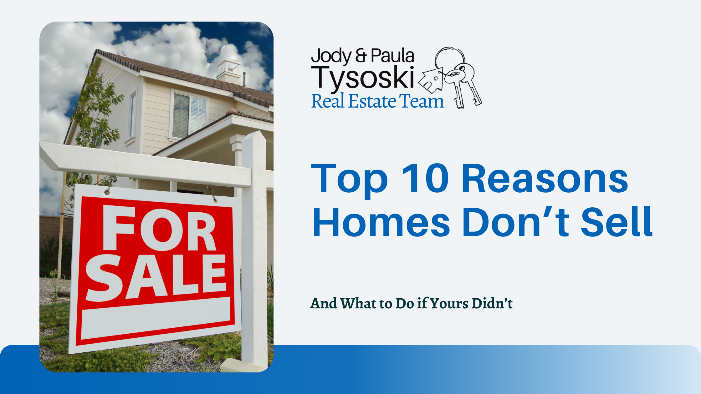 Top 10 Reasons Homes Don’t Sell